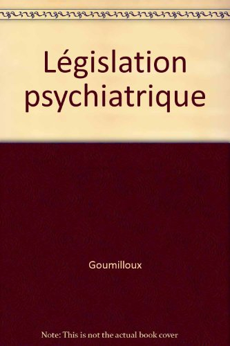 Législation psychiatrique