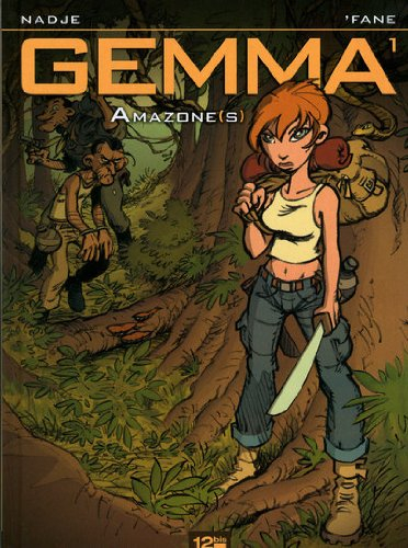 Gemma. Vol. 1. Amazone(s)