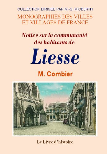 Liesse (Notice Sur la Communaute des Habitants de)