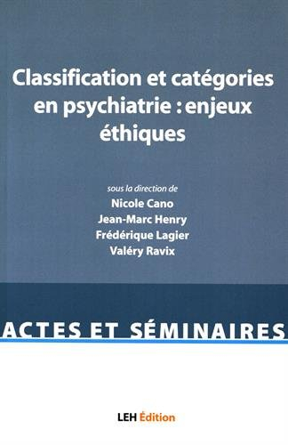 Classification et catégories en psychiatrie : enjeux éthiques