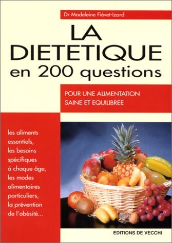 La diététique en 200 questions