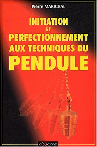 Initiation et perfectionnement à la technique du pendule