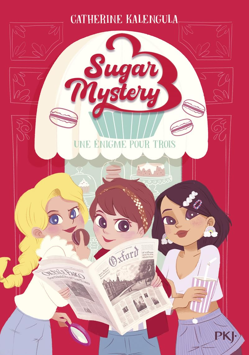 Sugar mystery. Vol. 1. Une énigme pour trois