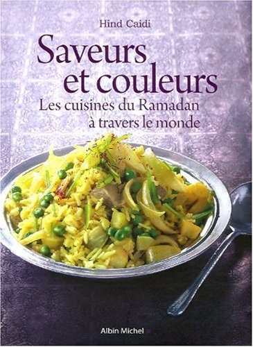 Saveurs et couleurs : les cuisines du ramadan à travers le monde