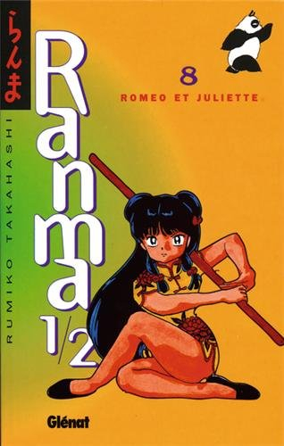 Ranma 1-2. Vol. 8. Roméo et Juliette