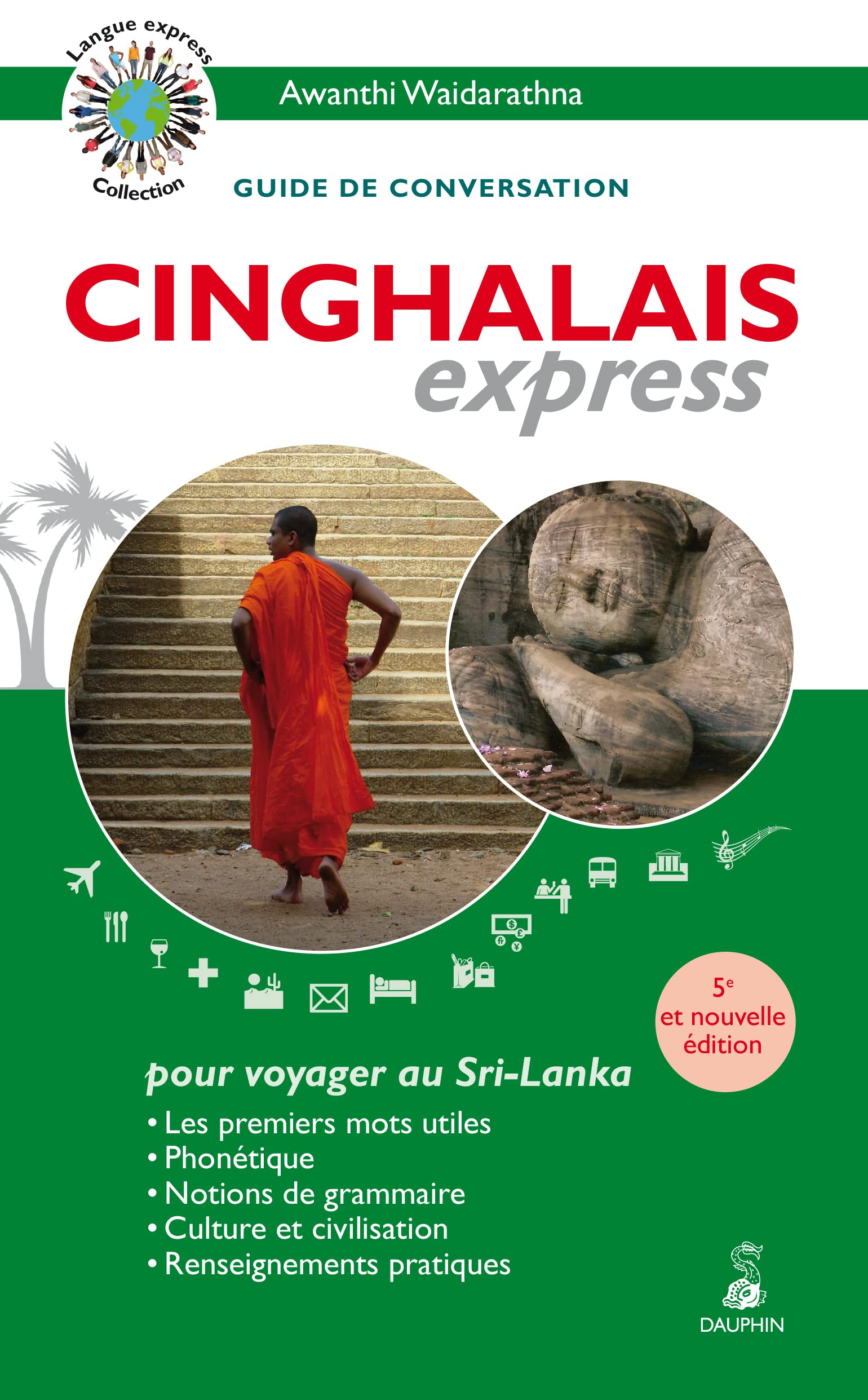 Cinghalais express : guide de conversation pour voyager au Sri Lanka