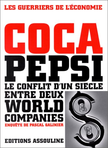 Coca-Pepsi : la guerre des colas