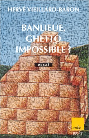 Banlieue, ghetto impossible