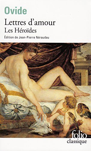 Lettres d'amour : les Héroïdes