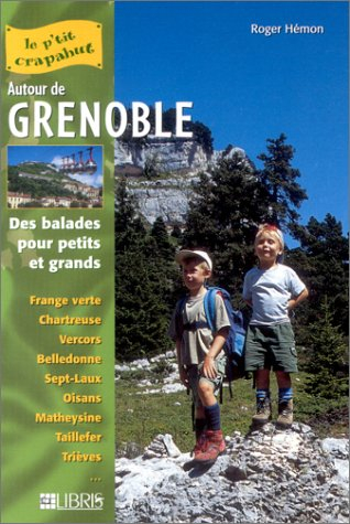 Autour de Grenoble : des balades pour petits et grands