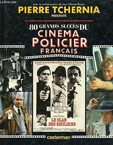 80 grands succès du cinéma policier français