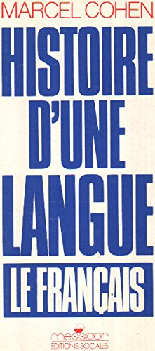 Histoire d'une langue, le français