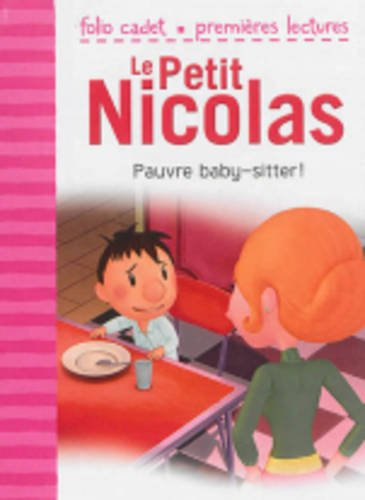 Le Petit Nicolas. Vol. 24. Pauvre baby-sitter !