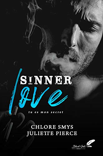 Sinner love : tu es mon secret