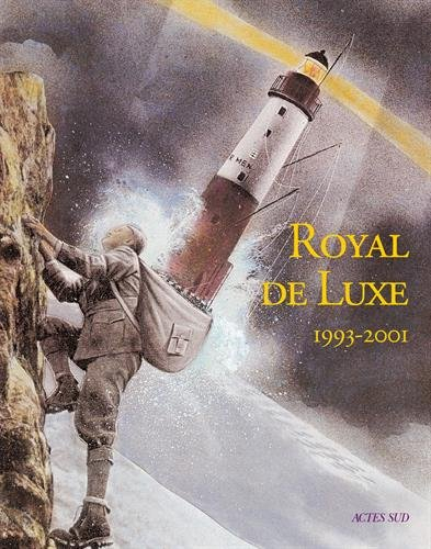 Royal de luxe : 1993-2001