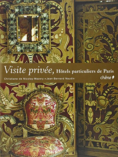 Visite privée : hôtels particuliers de Paris