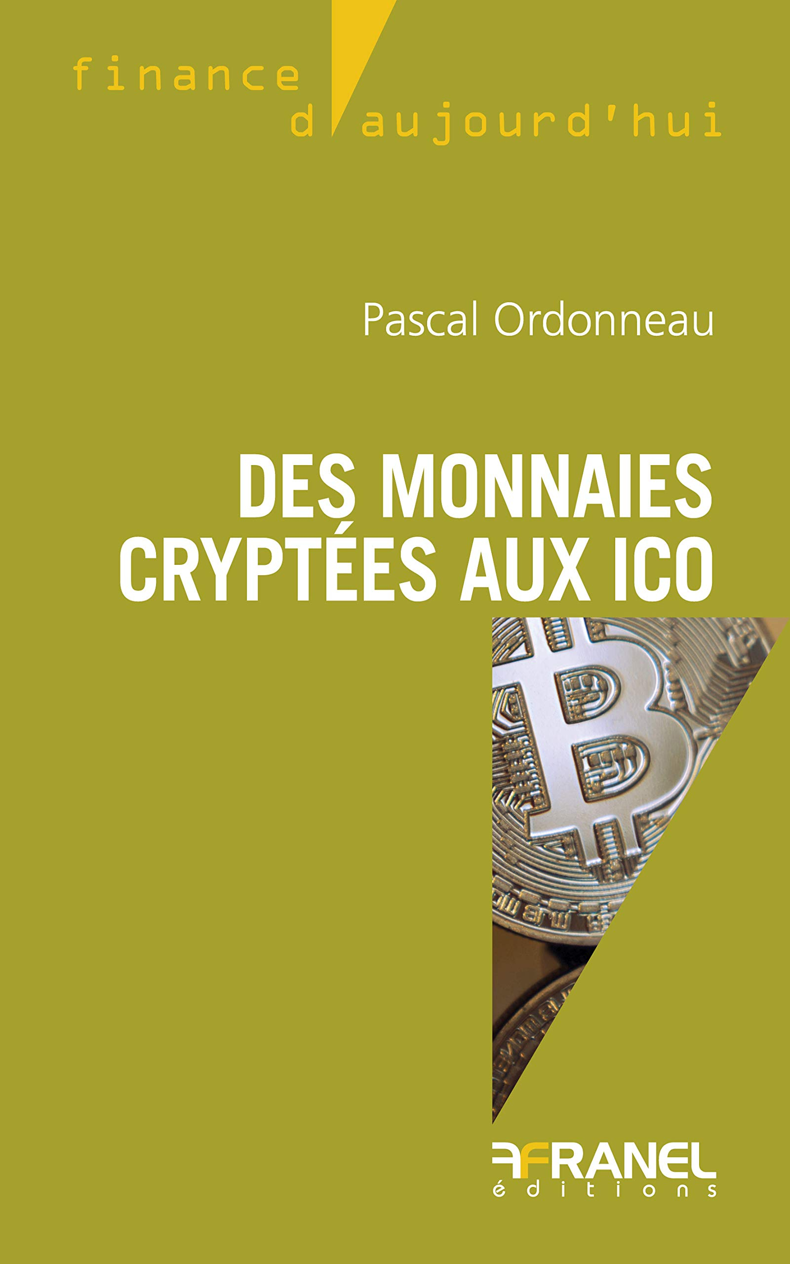Des monnaies cryptées aux ICO : un guide pour l'acheteur de tokens, un manuel pour les entreprise ém
