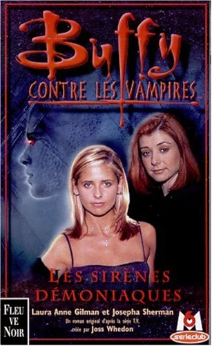 Buffy contre les vampires. Vol. 20. Les sirènes démoniaques