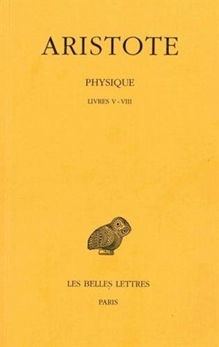 Physique. Vol. 2. Livres V-VIII