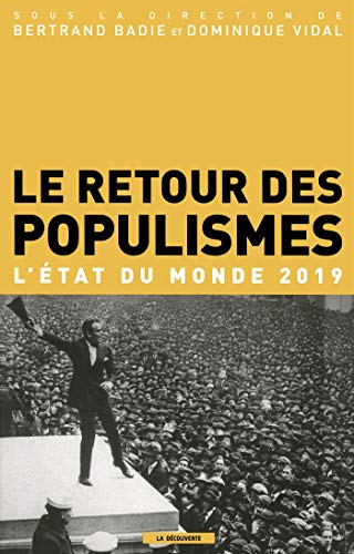Le retour des populismes : l'état du monde 2019