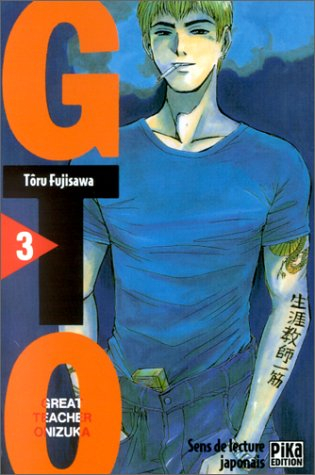 GTO (Great teacher Onizuka). Vol. 3