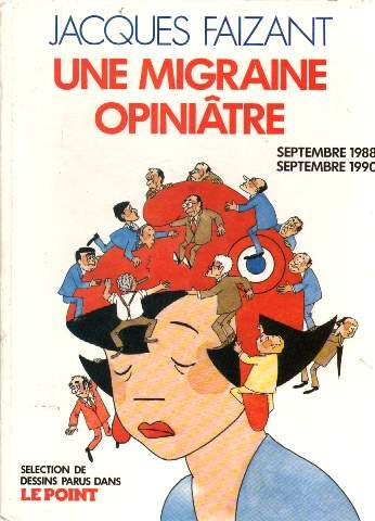 Une Migraine opiniâtre : septembre 1988-septembre 1990