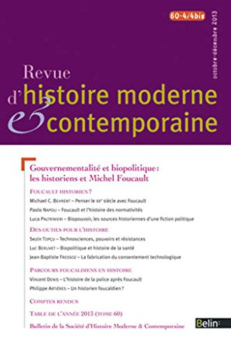 Revue d'histoire moderne et contemporaine, n° 60-4 bis. Gouvernementalité et biopolitique : les hist