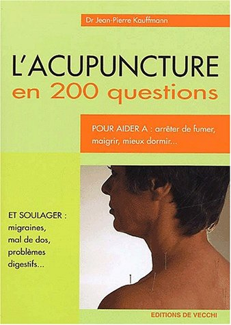 L'acupuncture en 200 questions