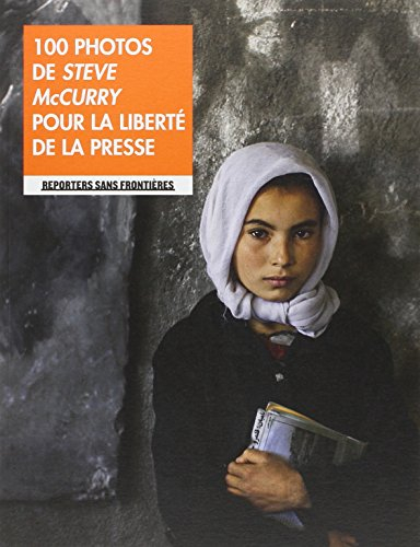 100 photos de Steve McCurry pour la liberté de la presse