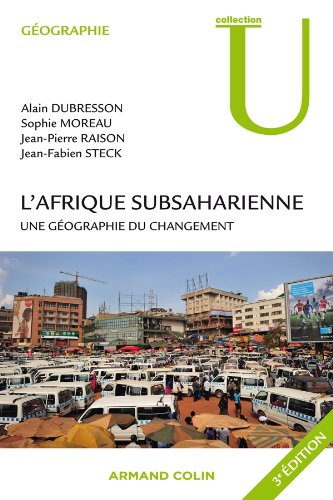 L'Afrique subsaharienne : une géographie du changement