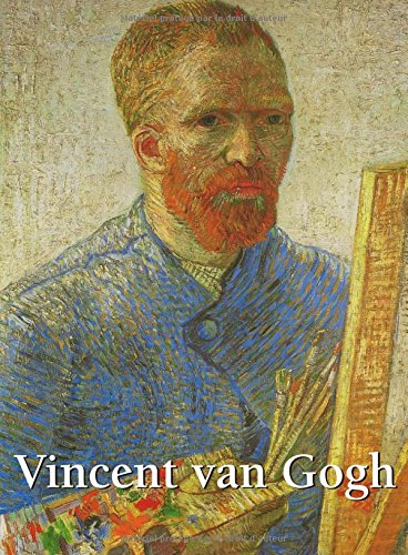 Vincent Van Gogh : 1853-1890