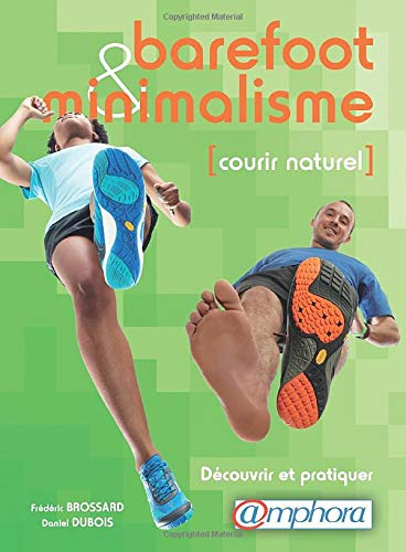 Barefoot et minimalisme : courir naturel