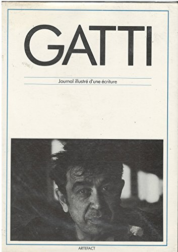 Armand Gatti : journal illustré d'une écriture