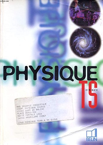 Physique, terminale S. Vol. 2. Systèmes oscillants, lumières visibles et invisibles