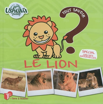 Le lion : spécial crèches maternelles