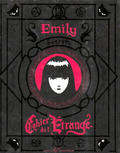 Emily : cahier de l'étrange