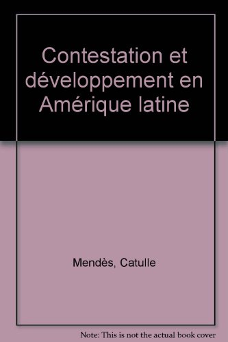 Contestation et développement en Amérique Latine