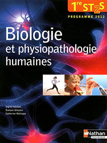 Biologie et physiopathologie humaines première ST2S : programme 2012