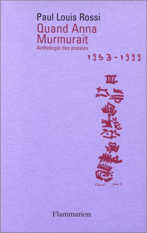 Quand Anna murmurait : anthologie poétique 1953-1999