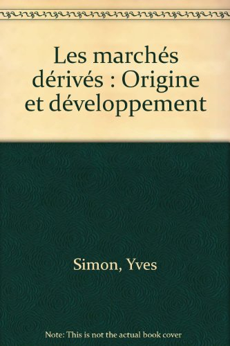 les marches derives : origine et developpement
