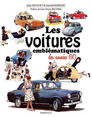 Les voitures emblématiques des années 60