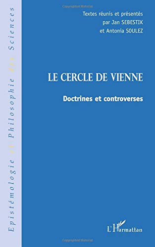 Le Cercle de Vienne : doctrines et controverses
