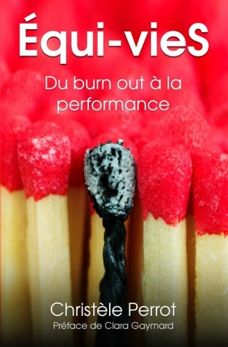 Equi-vieS: Du burn out a la performance