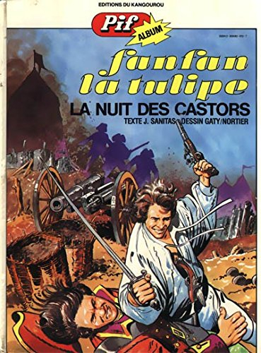 la nuit des castors (fanfan la tulipe)