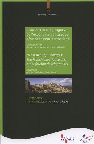 Les plus beaux villages : de l'expérience française au développement international : les facteurs cl