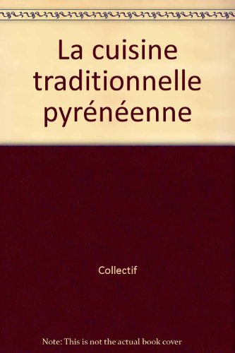 La cuisine traditionnelle pyrénéenne
