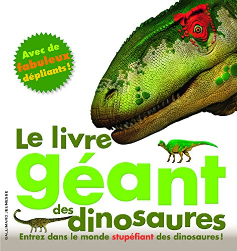 Le livre géant des dinosaures