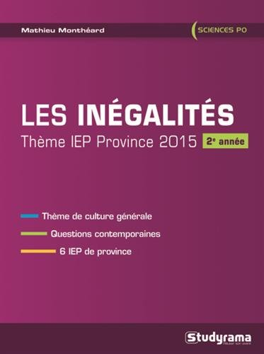 Les inégalités : thème IEP province 2015, 2e année