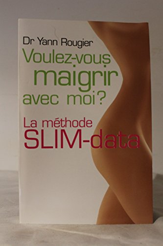 voulez-vous maigrir avec moi? - dr yann rougier