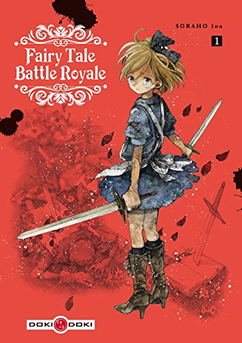 Fairy tale battle royale. Vol. 1